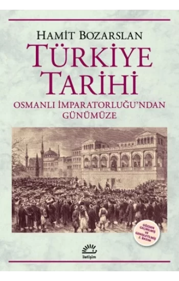 Türkiye Tarihi  Osmanlı İmparatorluğundan Günümüze