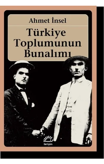 Türkiye Toplumunun Bunalımı
