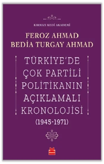 Türkiyede Çok Partili Politikanın Açıklamalı Kronolojisi (1945-1971)