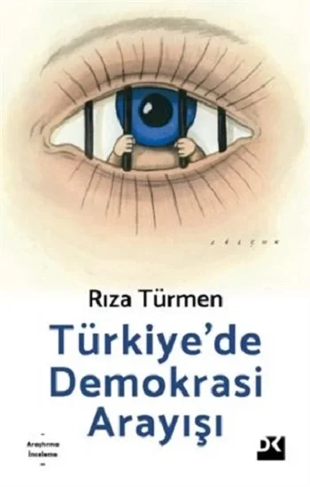 Türkiyede Demokrasi Arayışı