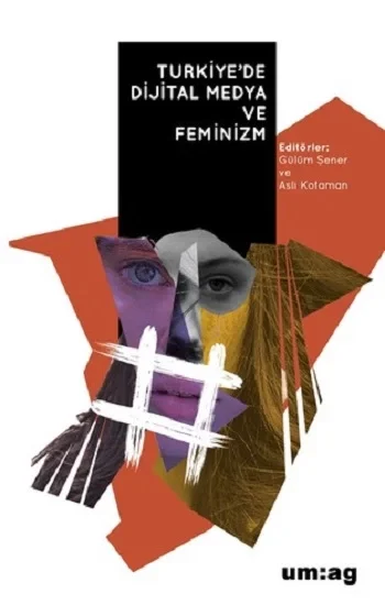 Türkiyede Dijital Medya ve Feminizm