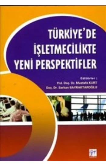 Türkiye’de İşletmecilikte Yeni Perspektifler