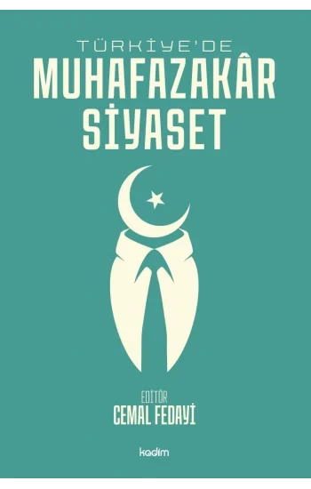 Türkiye’de Muhafazakar Siyaset