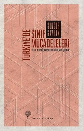 Türkiyede Sınıf Mücadeleleri Cilt: 2