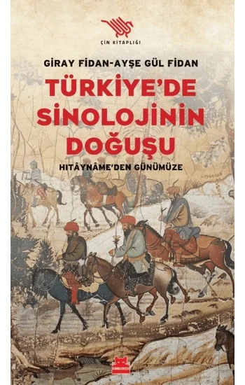 Türkiyede Sinolojinin Doğuşu