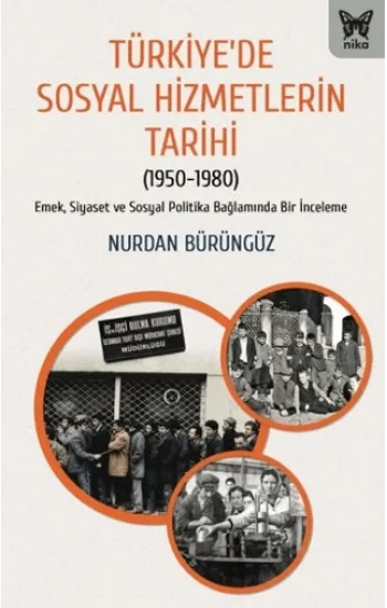 Türkiye’de Sosyal Hizmetlerin Tarihi
