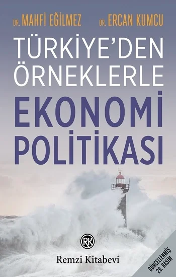 Türkiye’den Örneklerle Ekonomi Politikası