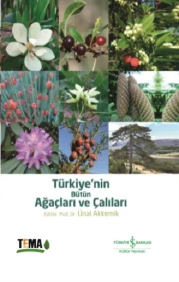 Türkiyenin Bütün Ağaçları ve Çalıları (Ciltli)