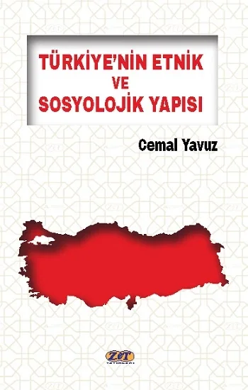 Türkiyenin Etnik ve Sosyolojik Yapısı