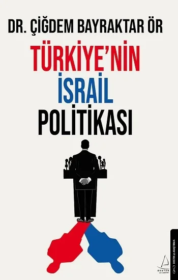Türkiyenin İsrail Politikası