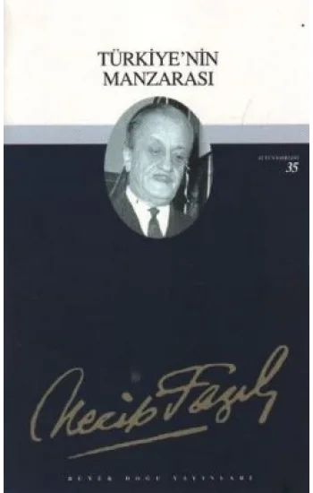 Türkiyenin Manzarası : 29 - Necip Fazıl Bütün Eserleri