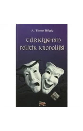 Türkiye’nin Politik Kronolojisi