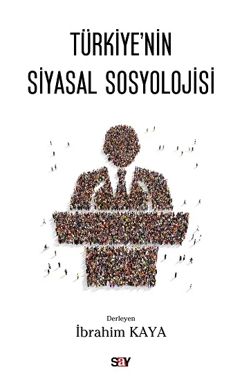 Türkiyenin Siyasal Sosyolojisi
