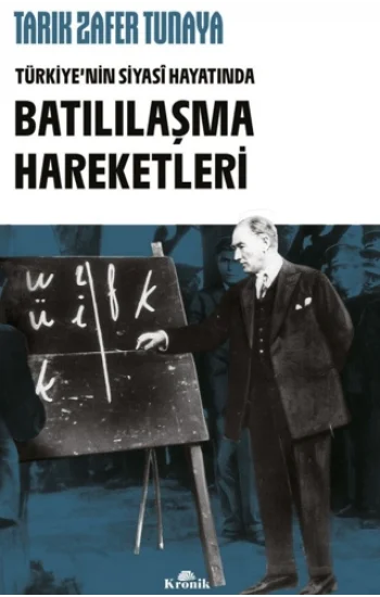 Türkiye’nin Siyasî Hayatında Batılılaşma Hareketleri