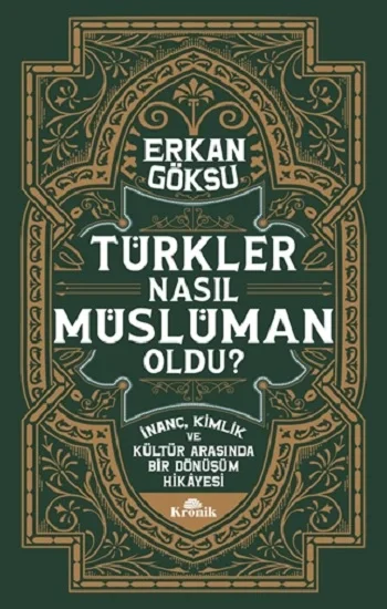 Türkler Nasıl Müslüman Oldu?