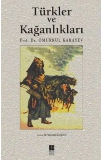 Türkler ve Kağanlıkları