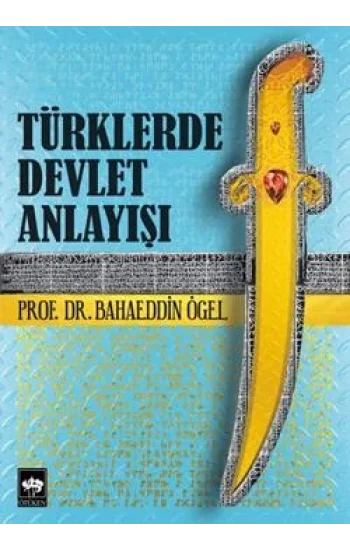 Türklerde Devlet Anlayışı