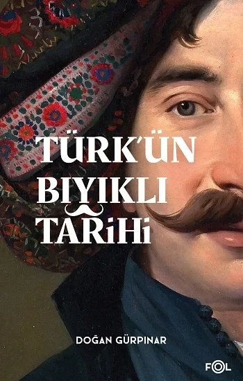 Türkün Bıyıklı Tarihi