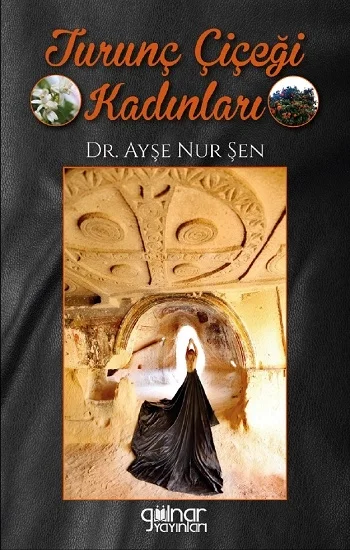 Turunç Çiçeği Kadınları