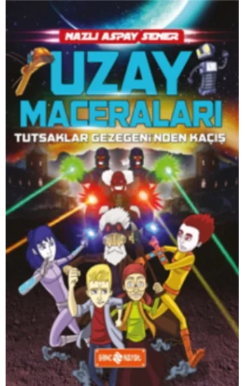 Tutsaklar Gezegeninden Kaçış / Uzay Maceraları 5