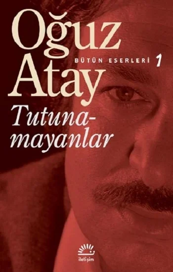 Tutunamayanlar - Bütün Eserleri 1