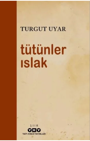 Tütünler Islak