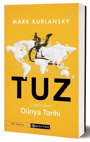 Tuz Üzerinden Dünya Tarihi
