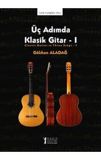 Üç Adımda Klasik Gitar - 1