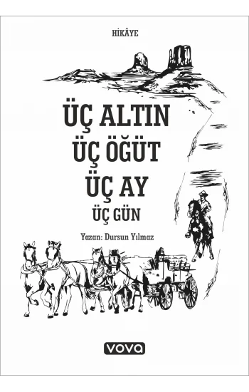 Üç Altın Üç Öğüt Üç Ay Üç Gün