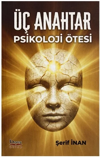 Üç Anahtar - Psikoloji Ötesi