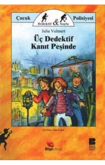 Üç Dedektif Kanıt Peşinde