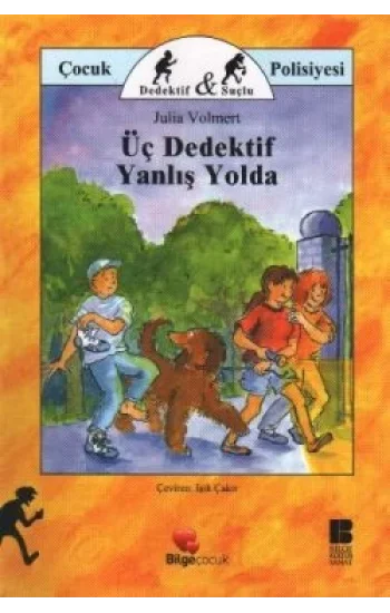Üç Dedektif Yanlış Yolda