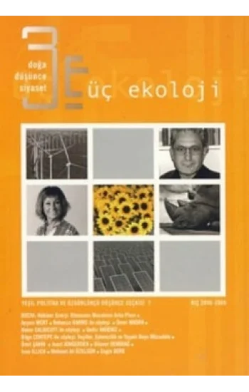 Üç Ekoloji Sayı: 7 Doğa, Düşünce, Siyaset