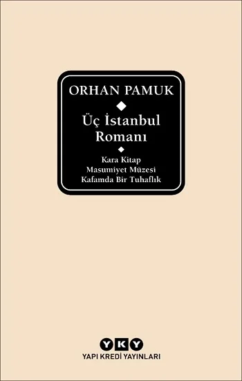 Üç İstanbul Romanı (Ciltli)