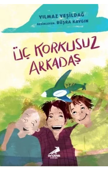 Üç Korkusuz Arkadaş