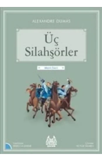 Üç Silahşörler (Resimli)