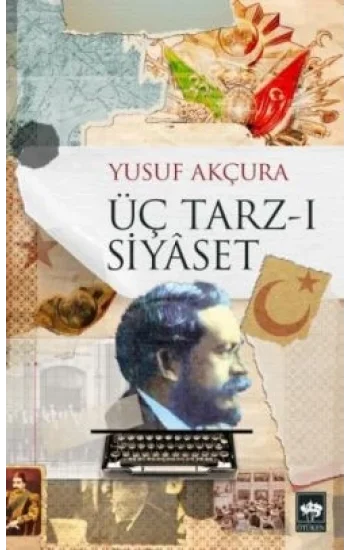Üç Tarz-ı Siyaset