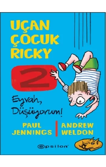 Uçan Çocuk Ricky 2; Eyvah Düşüyorum