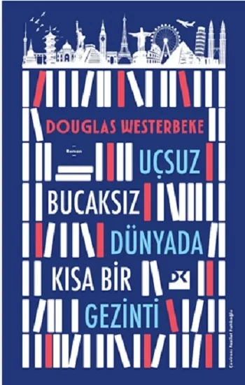Uçsuz Bucaksız Dünyada Kısa Bir Gezinti