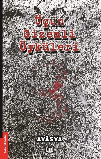Üçün Gizemli Öyküleri