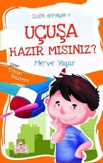 Uçuşa Hazır mısınız? / İlker Hepyaşar 1