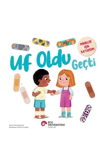 Uf Oldu Geçti Minikler İçin İlkyardım