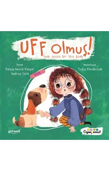 Uff Olmuş! : Minik Acılara Dev Yara Bandı