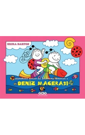 Uğurböceği Serisi 06 - Deniz Macerası 6