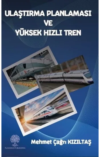 Ulaştırma Planlaması ve Yüksek Hızlı Tren
