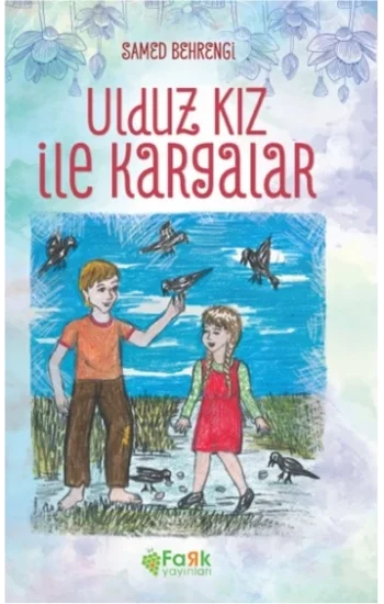 Uldız ile Kargalar