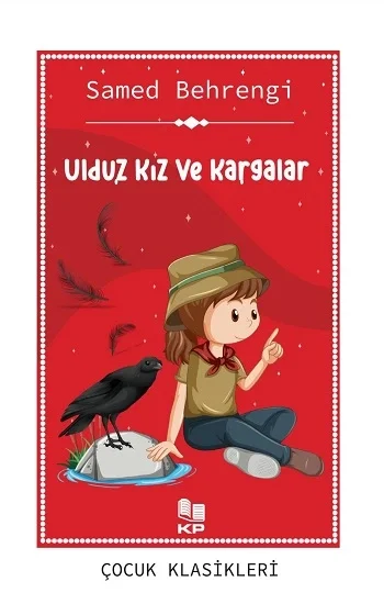 Ulduz Kız ve Kargalar