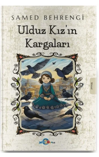 Ulduz Kızın Kargaları