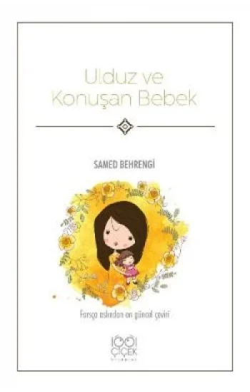 Ulduz ve Konuşan Bebek