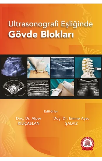 Ultrasonografi Eşliğinde Gövde Blokları